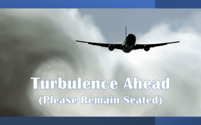 Turbulence Ahead (Please Remain Seated)